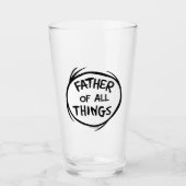 Sache eins zwei - Vater aller Dinge Glas (Vorderseite)