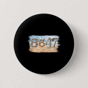 Sachte Widerstand gegen Trump 8647 10  Button