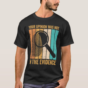 Sachverständiger Ihre Meinung War Nicht Teil Des B T-Shirt