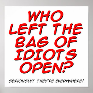 Sack von Idioten Lustiges Poster