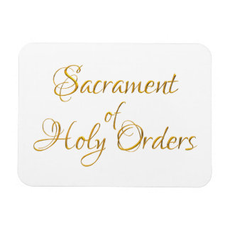 Sacrament of Holy Orders Golden 3D Look Magnet