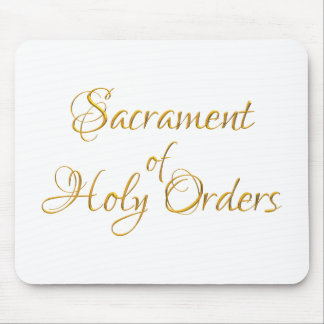 Sacrament of Holy Orders Golden 3D Look Mousepad