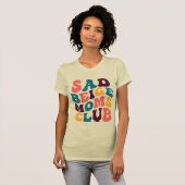Sad Beige Mamas Club Ristorante La Lanchetta T-Shirt (Vorne ganz)