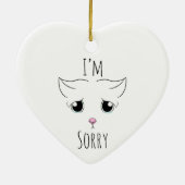 Sad Cat Face: Ich bedauere Keramik Ornament (Hinten)