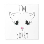 Sad Cat Face: Ich bedauere Notizblock (Vorderseite)