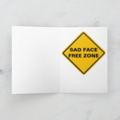 Sad Face Free Zone Happy Birthday Card Karte (Innenseite)