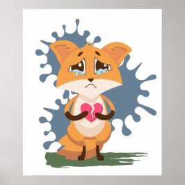 Sad Fox mit gebrochenem Herzen Poster