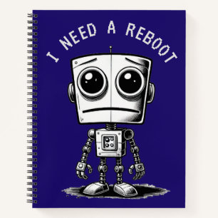 Sad Robot - Ich brauche einen Neustart Notizblock