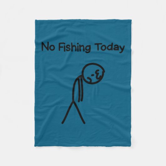 Sad Stick Man Figure Fisherman No Fishing Today Fa Fleecedecke (Vorderseite)