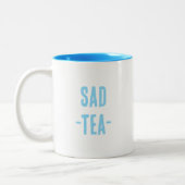 Sad Tea Tasse (Links)