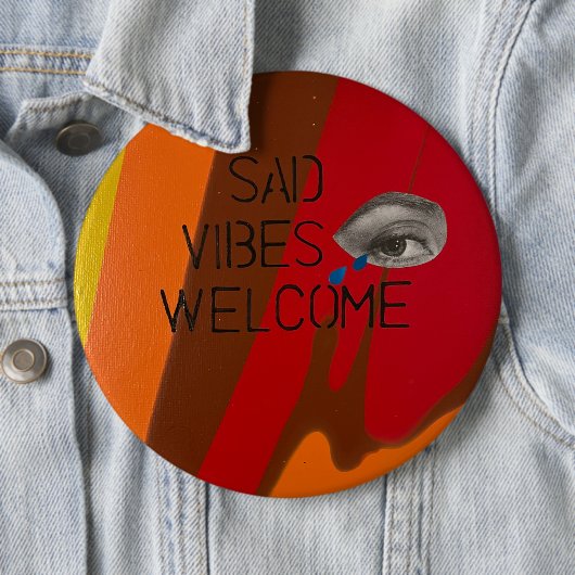 Sad Vibes Willkommen Button (Beispiel)