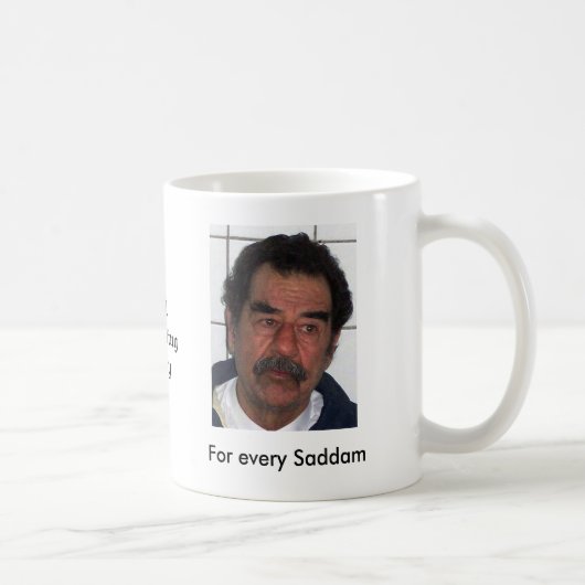 Saddam-Jagd Kaffeetasse (Rechts)