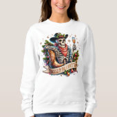Saddle Up For A Rowdy 2025 Sweatshirt (Vorderseite)