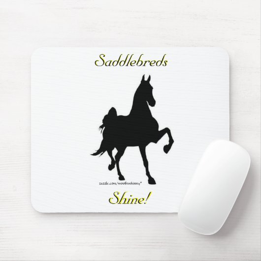 Saddlebreds Shine! Mousepad (Mit Mouse)