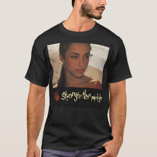 Sade Stronger als Stolz T-Shirt