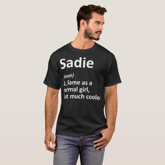 SADIE Definition Personalized Name Funny Gift T-Shirt (Vorne ganz)