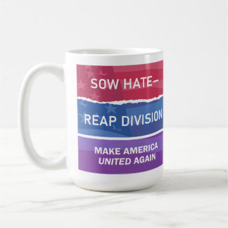 Säe Hass - ernte Spaltung; Mach Amerika WIEDER VER Kaffeetasse