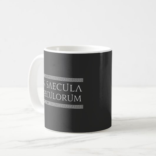 Saecula saeculorum (ewig) kaffeetasse (Vorderseite Links)