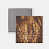 säen Sie Ihre Samen...-Magnet Magnet (Vorderseite/Rückseite)