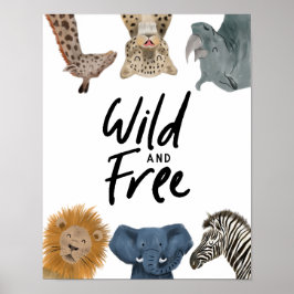 Safari Animals Wild und Gratis Kinderzimmer Room Poster