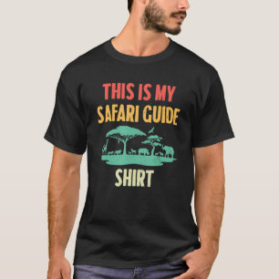 Safari-Führer Safari Naturfanatiker Tierpfleger T-Shirt