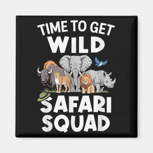 Safari Tour Guide Safari Tiere Zeit, um wild zu we Magnet