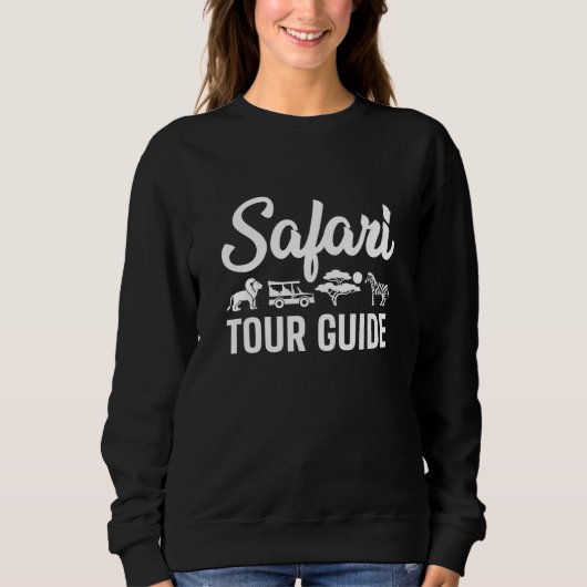 Safari Tour Guide Sweatshirt (Vorderseite)