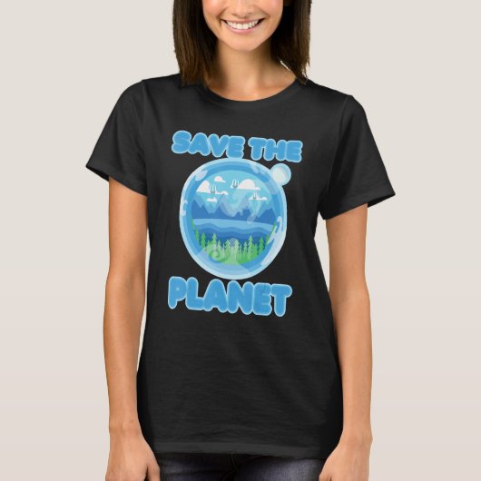 Safe the Planet Mother Earth Go Green T-Shirt (Vorderseite)