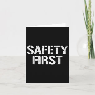 Safety First Shirt Black Funny Spaß Shirt Idee P Karte