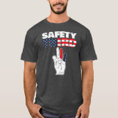 Safety Third Funny Missing Finger Safety Third T-Shirt (Vorderseite)