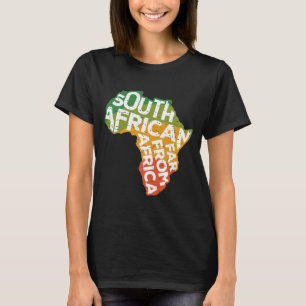 Saffa Südafrikanische Far from Africa Funny ExPat T-Shirt