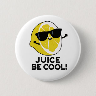 Saft sei Cooler Funny Fruit Pub Button