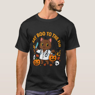 Sag Boo zur Grippe Süße Krankenschwester Katze Hal T-Shirt