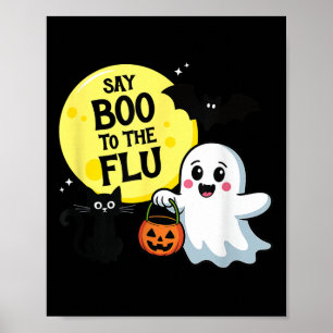Sag Buh zu der Grippe Halloween Poster