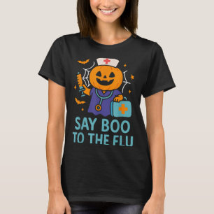 Sag Buh zu der Grippe-Krankenschwester Halloween-I T-Shirt