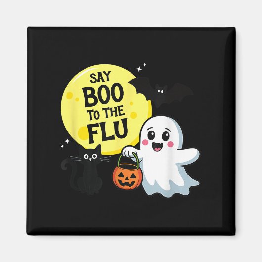 Sag Buh zur Grippe Halloween Magnet (Vorne)