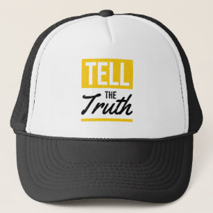 Sag die Wahrheit Truckerkappe