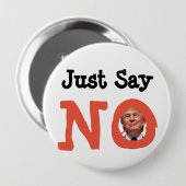 Sag einfach Nein, Anti Trump für Präsident Button (Vorne & Hinten)