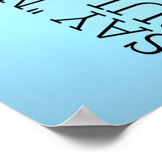 Sag einfach nein poster (Ecke)