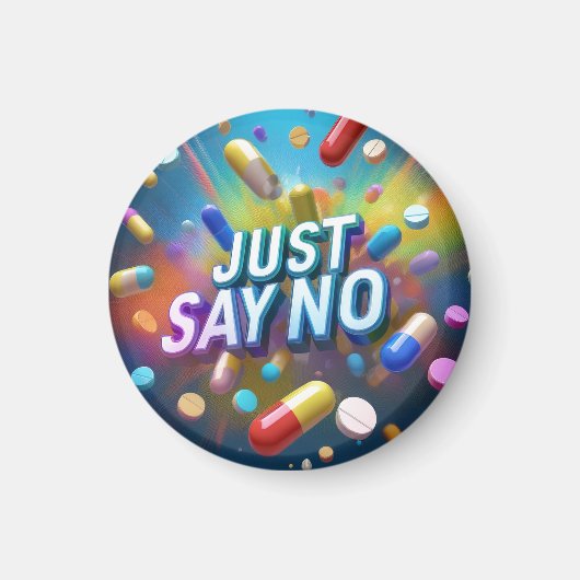 Sag einfach Nein zu Drogen Magnet (Vorne)