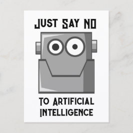Sag einfach Nein zu Künstlicher Intelligenz Postka Postkarte