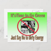 Sag einfach Nein zur "Dirty Energy Postcard" Postkarte (Vorne/Hinten)