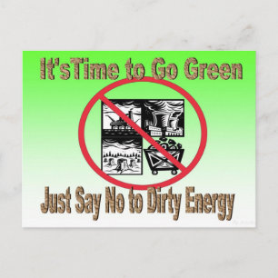 Sag einfach Nein zur "Dirty Energy Postcard" Postkarte