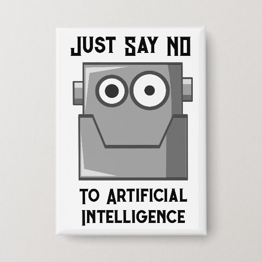 Sag einfach Nein zur künstlichen Intelligenz Button (Vorderseite)