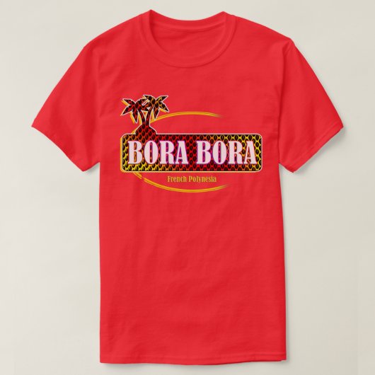 Sag es Bora Bora T-Shirt (Design vorne)