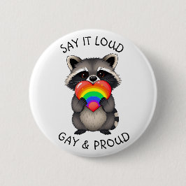 Sag es Loud | Gay und stolz LGBTQ+ Button