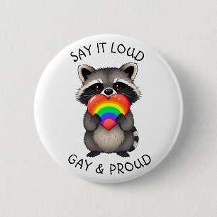Sag es Loud   Gay und stolz LGBTQ+ Button