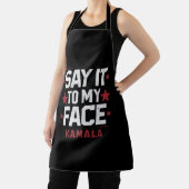 Sag es meinem Gesicht Kamala Harris Präsident 2024 Schürze (InSitu)