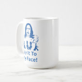 "Sag es mir ins Gesicht!" Kamala Harris Tasse - ZP (Vorderseite Links)