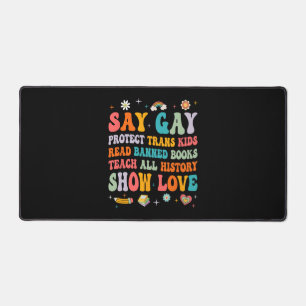 Sag Gay, schütze trans Kinder Lgbt Pride Schreibtischunterlage